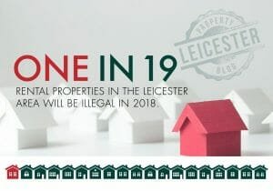 1 in 19 Leicester Properties Will be Illegal to Rent from April 2018