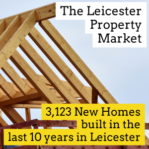 New Home Building in Leicester over the last 10 years