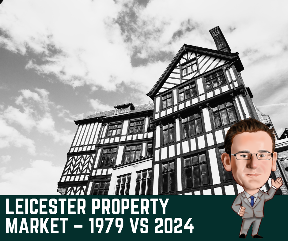 Leicester Property Market – 1979 vs 2024